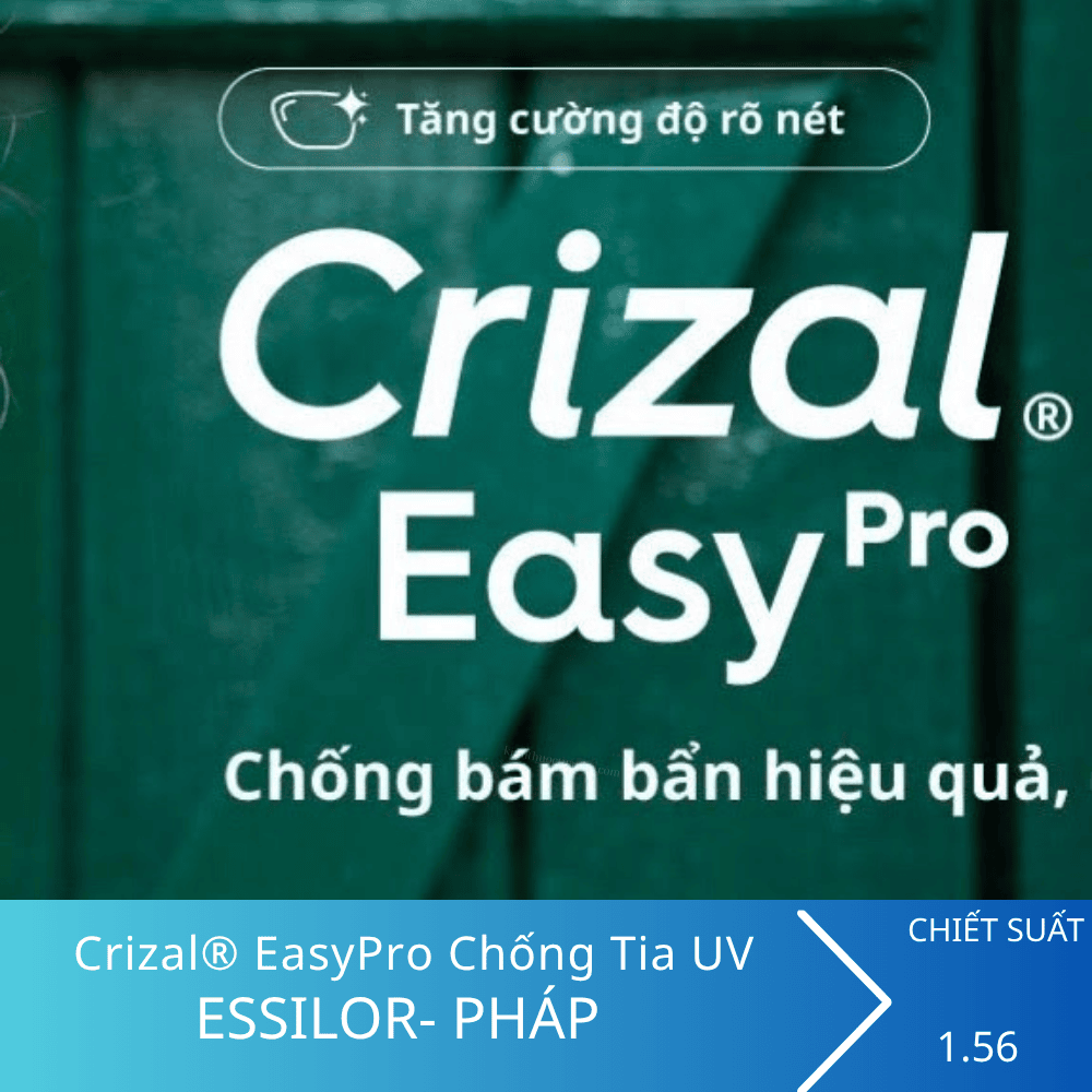 Tròng kính Essilor 1.56 Crizal® EasyPro